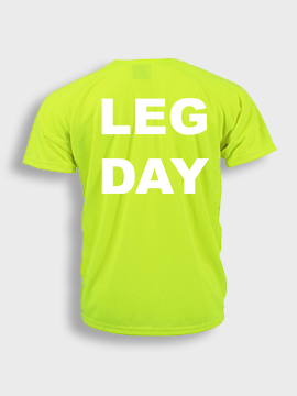 Short sleeve t-shit polyester- Leg day